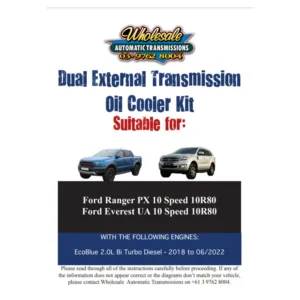 Instruction manual for Ford Ranger PX and Ford Everest UA 10R80 dual external transmission oil cooler kit